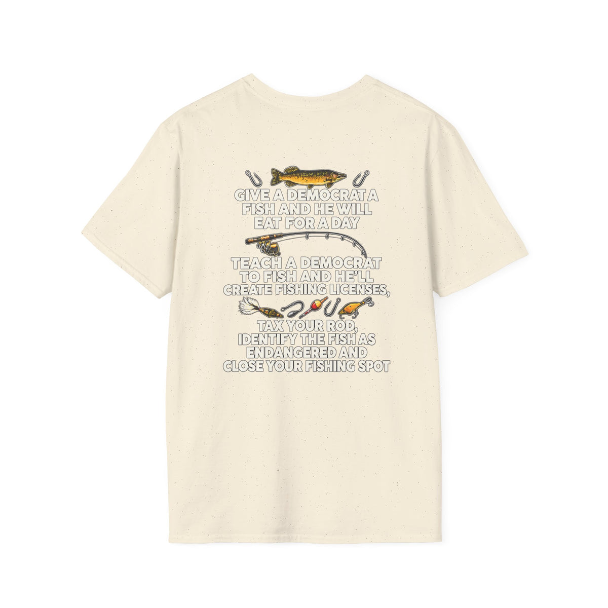 Fishing Political Satire Shirt – Funny Angler Back Print Graphic Tee