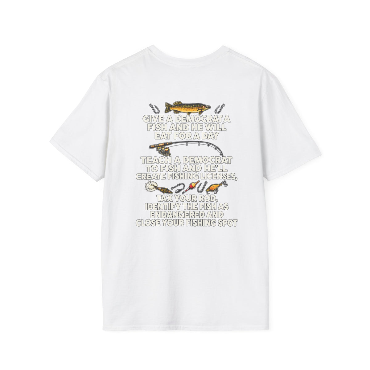 Fishing Political Satire Shirt – Funny Angler Back Print Graphic Tee