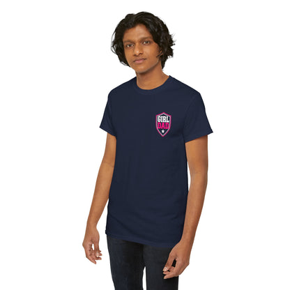 Girl Dad I Raise Strong Girls Graphic Tee