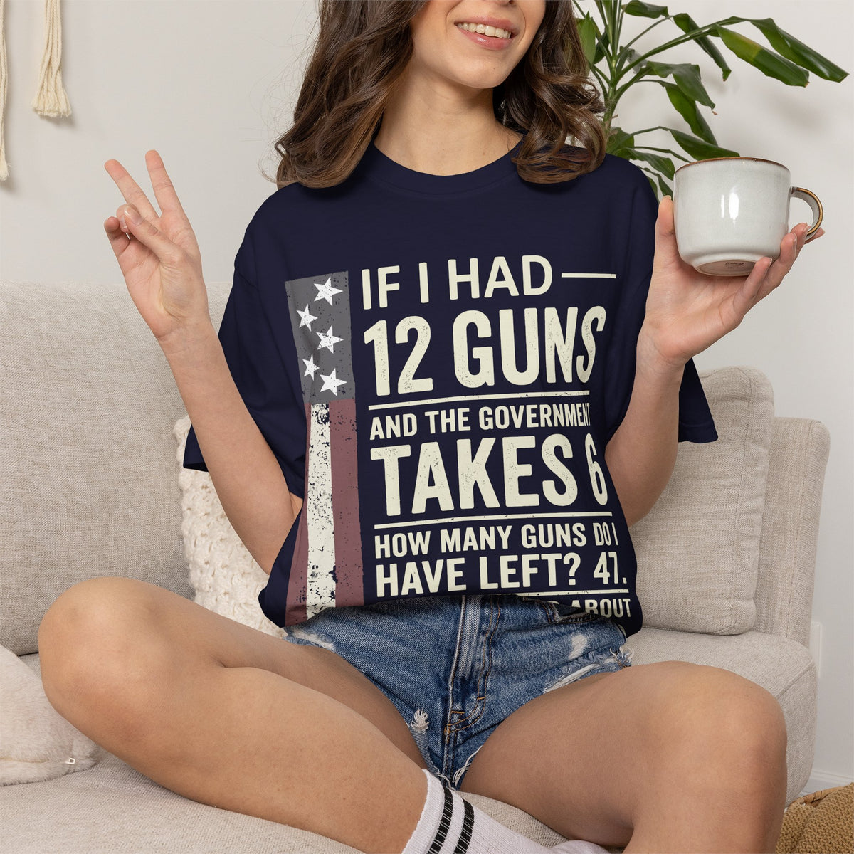 If I Had 12 Guns Funny Gun Math Comfort Colors T-Shirt
