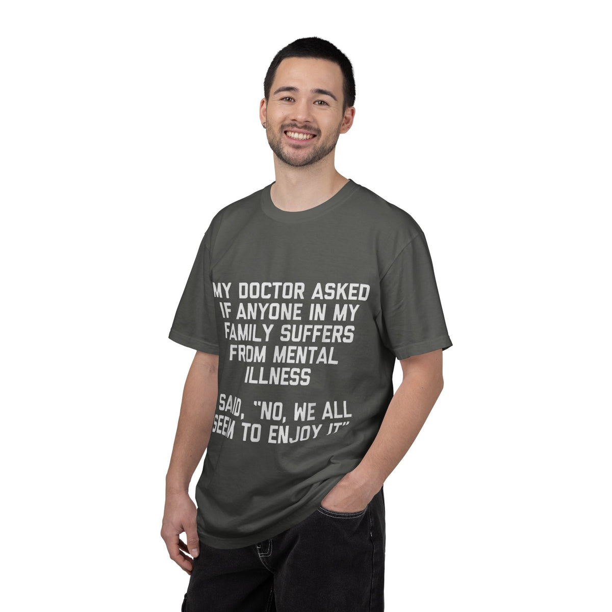 My Doctor Asked Mental Illness Humor Comfort Colors Tee