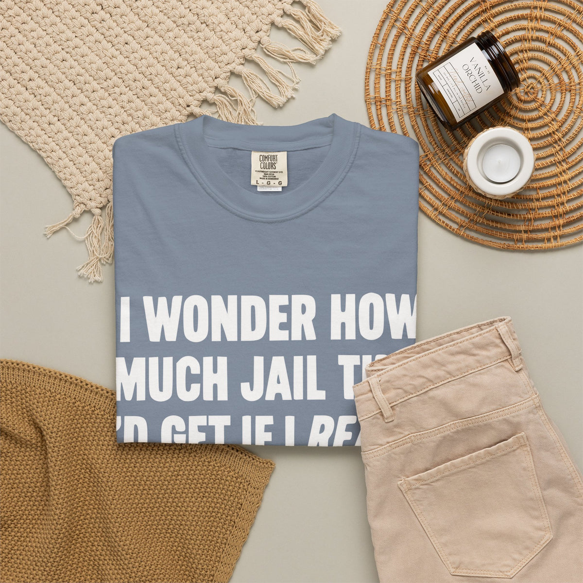 Do Unto Others Jail Time Humor Comfort Colors T-Shirt