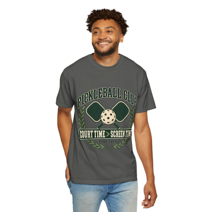 Pickleball Club Court Time Over Screen Time Comfort Colors Tee
