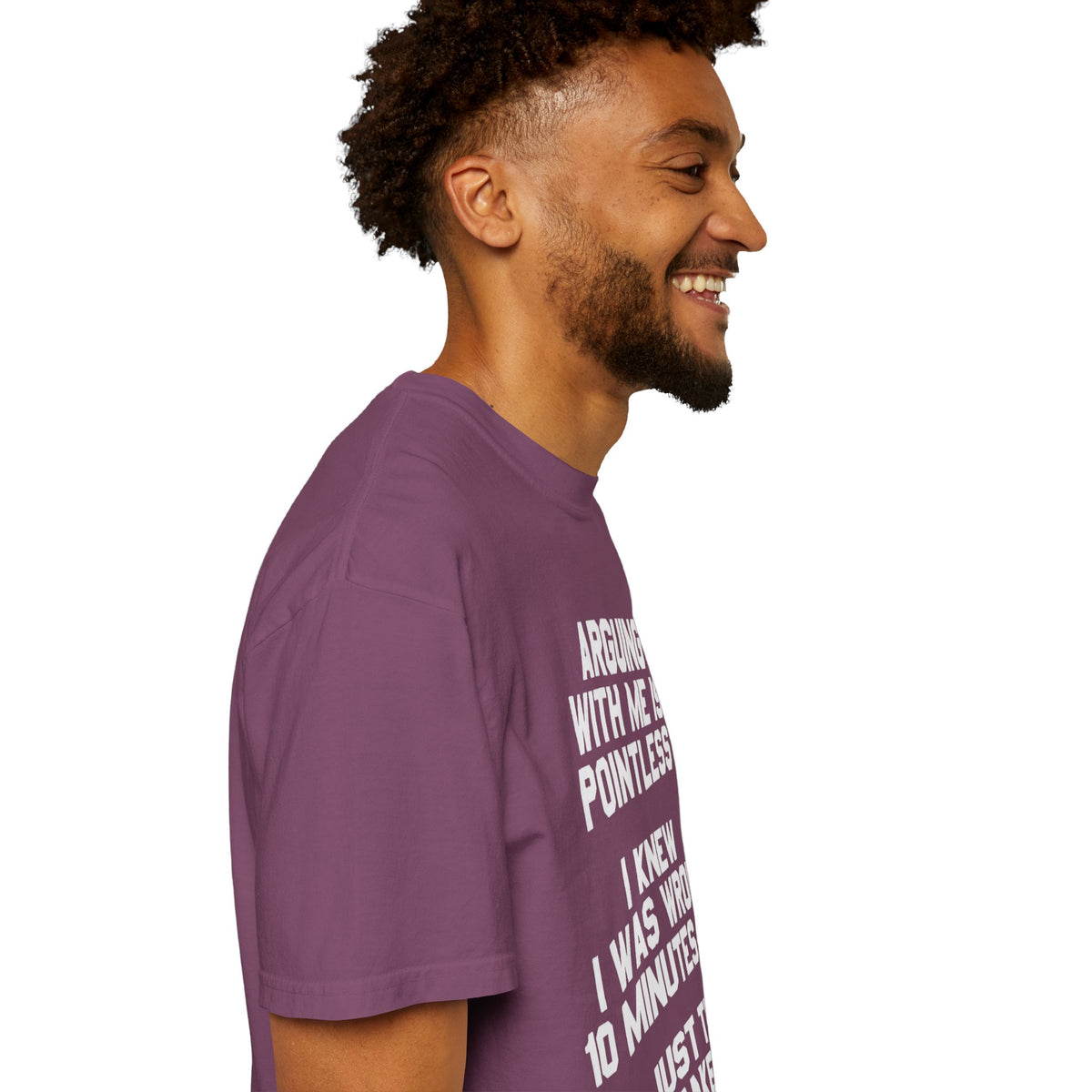 Arguing With Me Is Pointless Funny Comfort Colors Tee