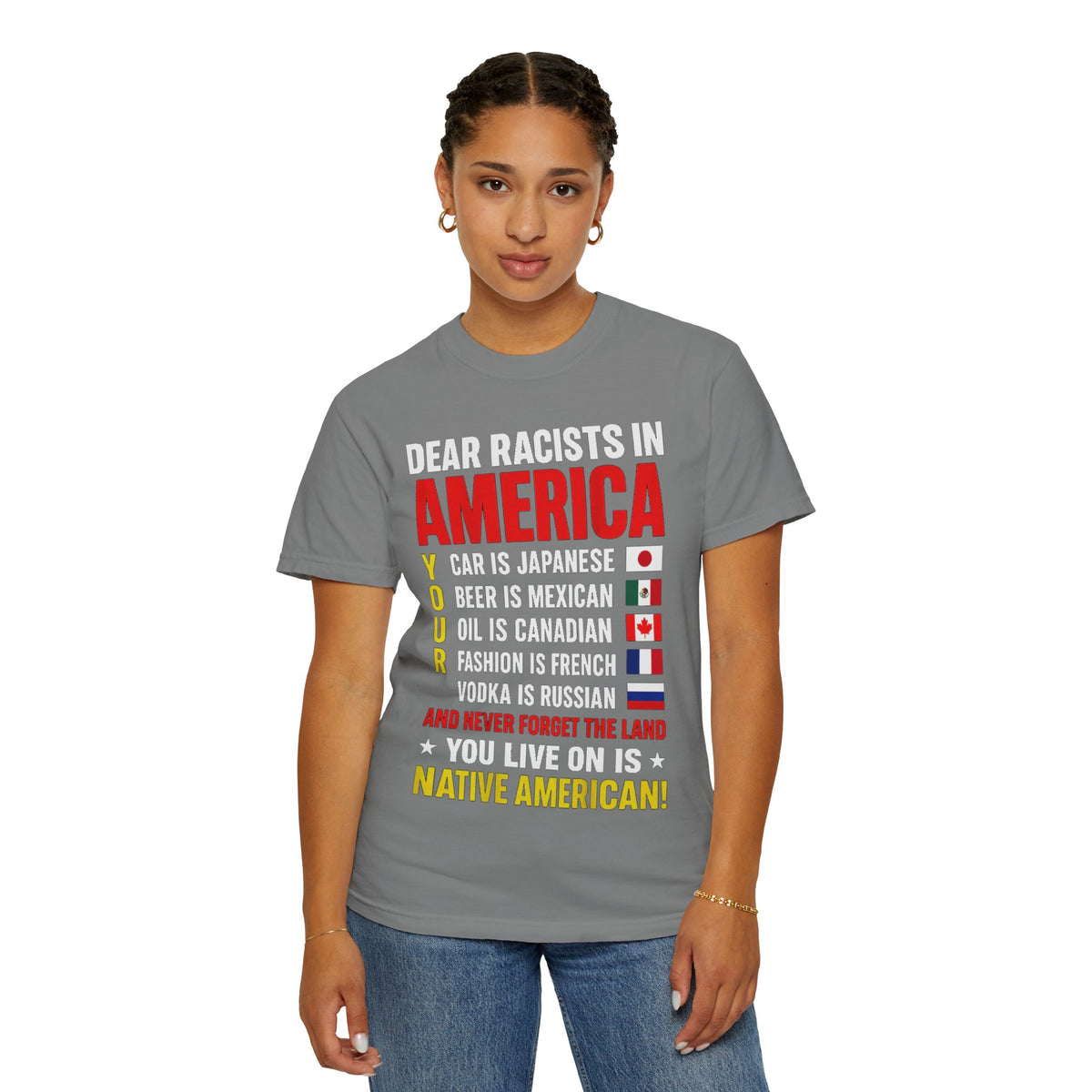Dear Racists in America Anti-Racism Comfort Colors Tee