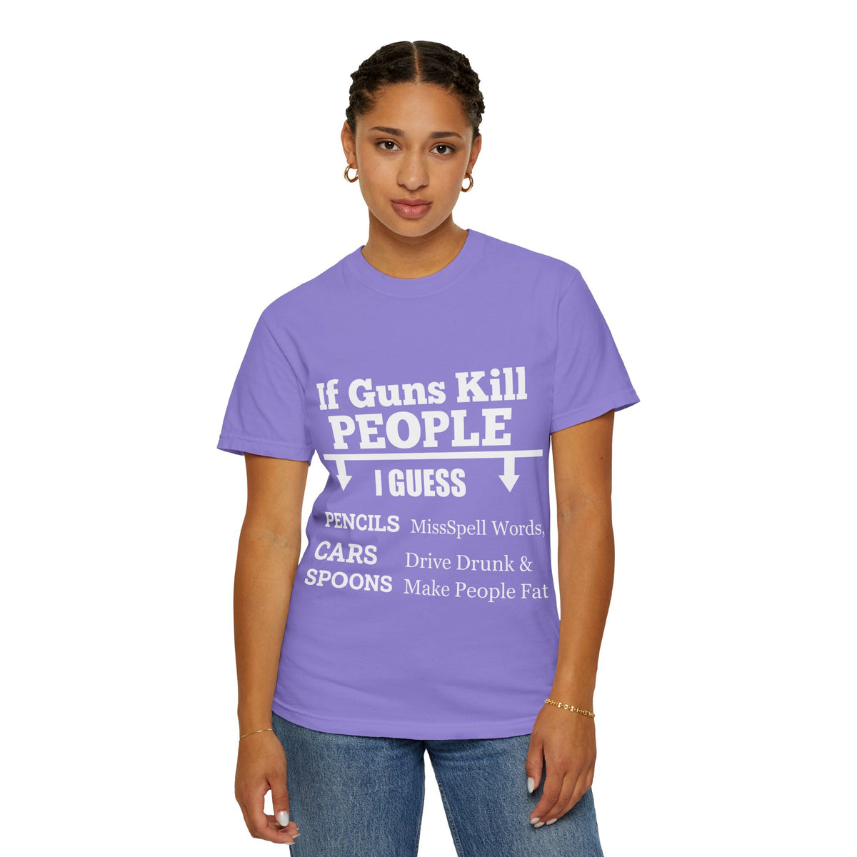 If Guns Kill People Funny Firearm Statement Comfort Colors Tee