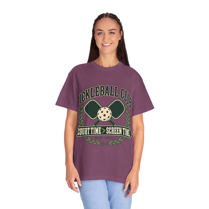 Pickleball Club Court Time Over Screen Time Comfort Colors Tee