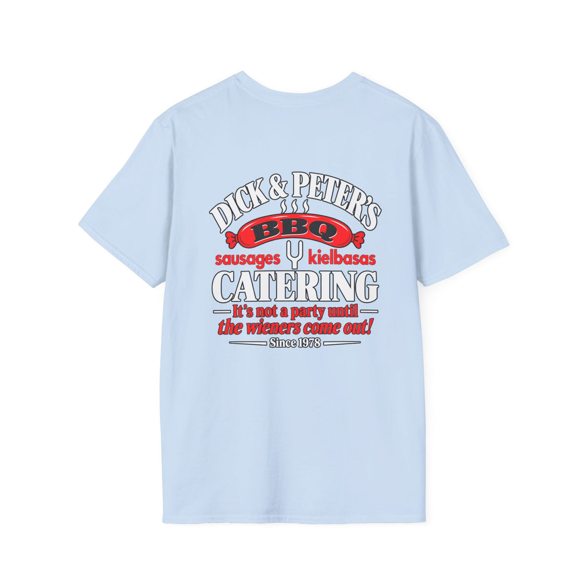 Dick & Peter’s BBQ Catering Shirt – Funny Sausage Wiener Party Humor Tee