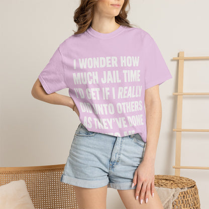 Do Unto Others Jail Time Humor Comfort Colors T-Shirt
