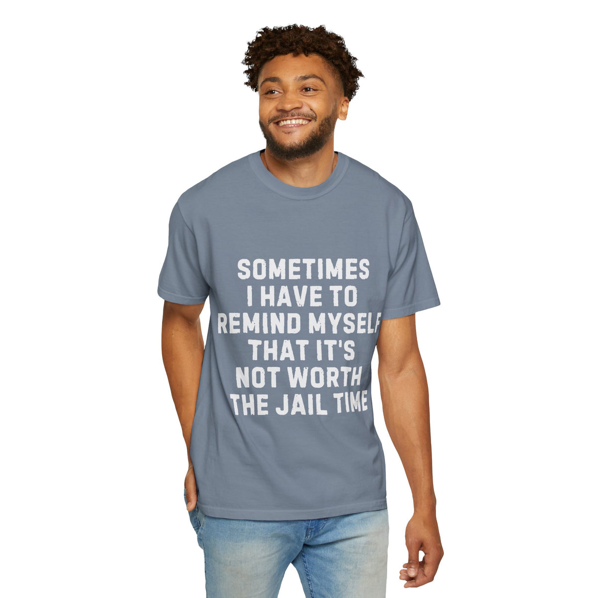 Not Worth the Jail Time Funny Comfort Colors T-Shirt