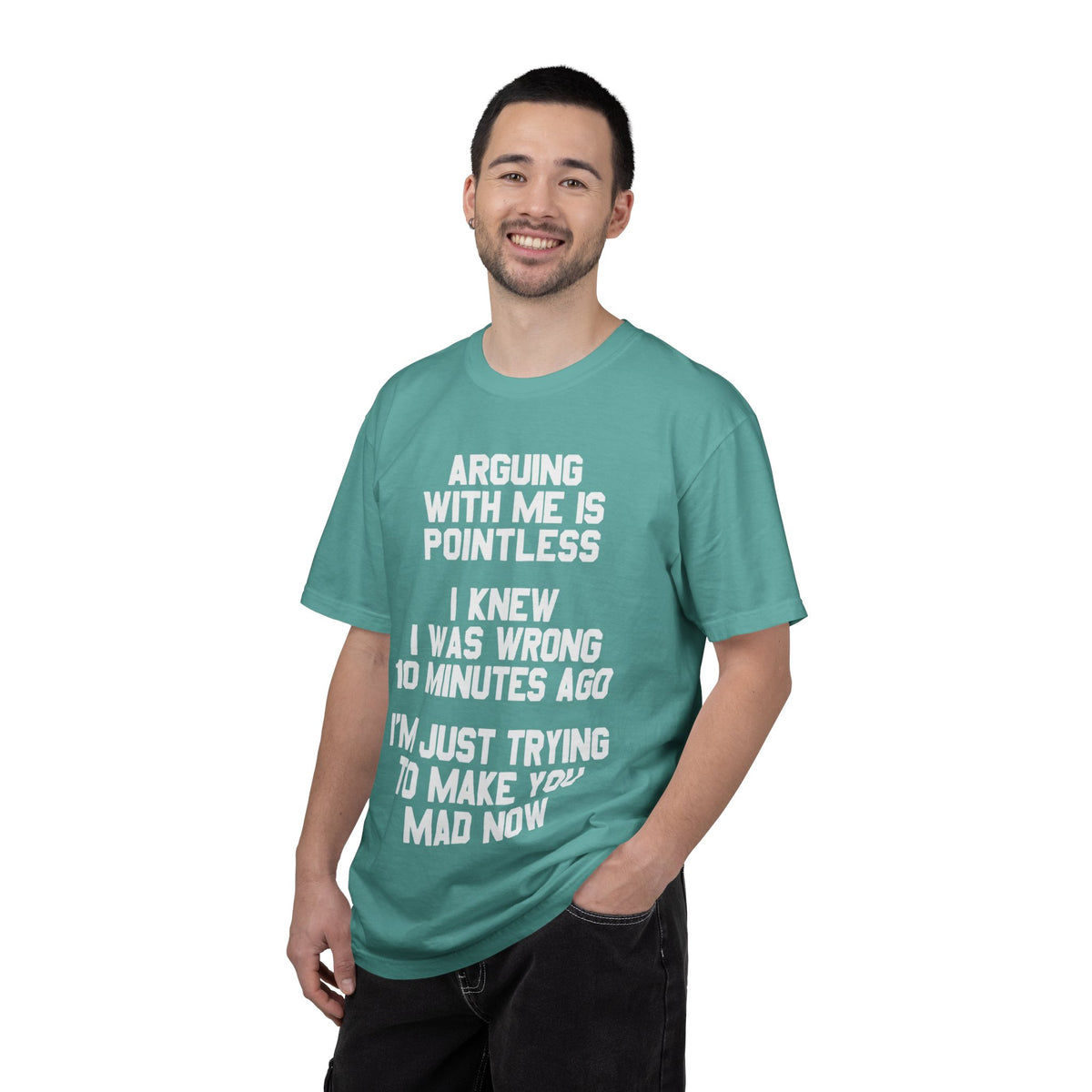 Arguing With Me Is Pointless Funny Comfort Colors Tee