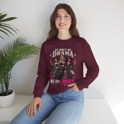 We Don't Do Drama We Do Spells Witch Gildan 18000 Sweatshirt