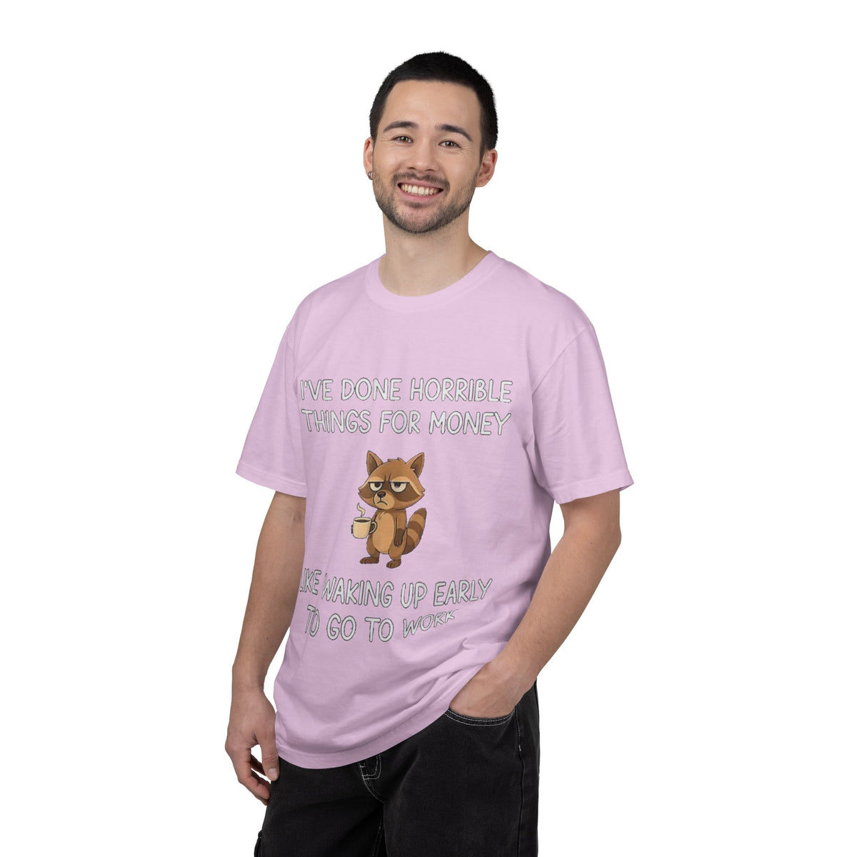 I've Done Horrible Things for Money Funny Raccoon Tee