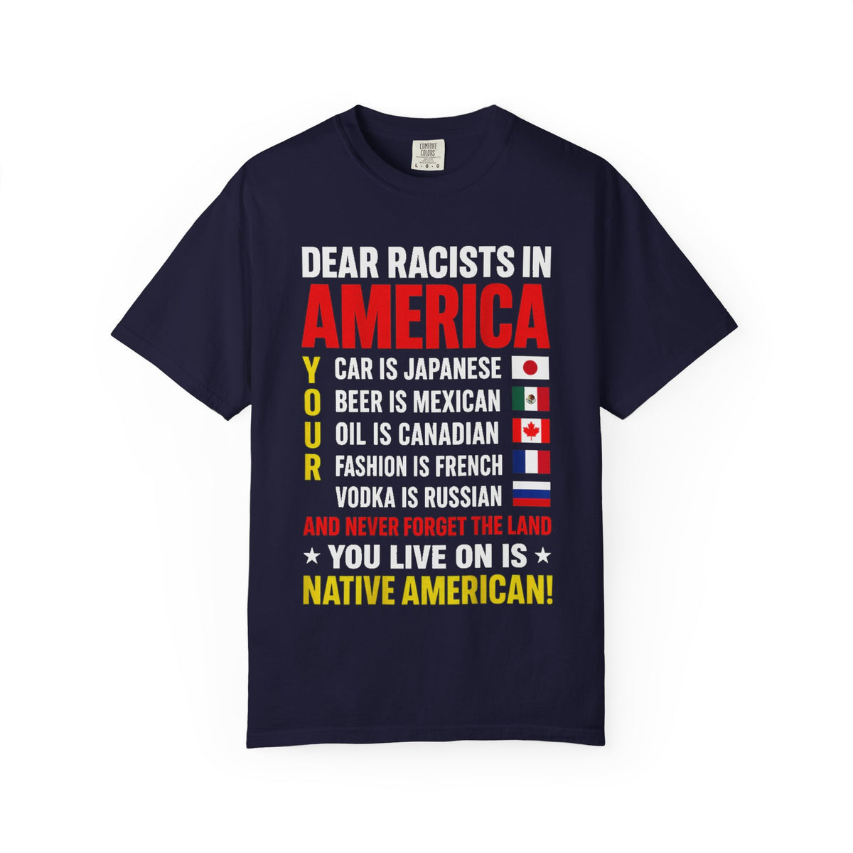 Dear Racists in America Anti-Racism Comfort Colors Tee