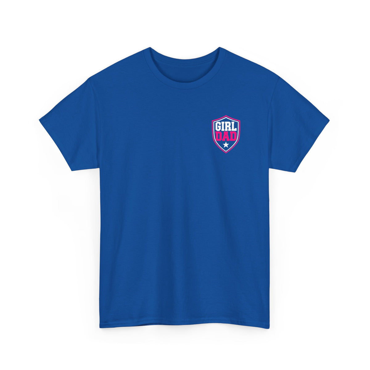 Girl Dad I Raise Strong Girls Graphic Tee