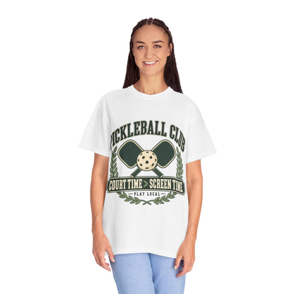 Pickleball Club Court Time Over Screen Time Comfort Colors Tee
