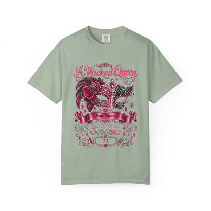 Personalized Wicked Queen October Birthday Comfort Colors Tee
