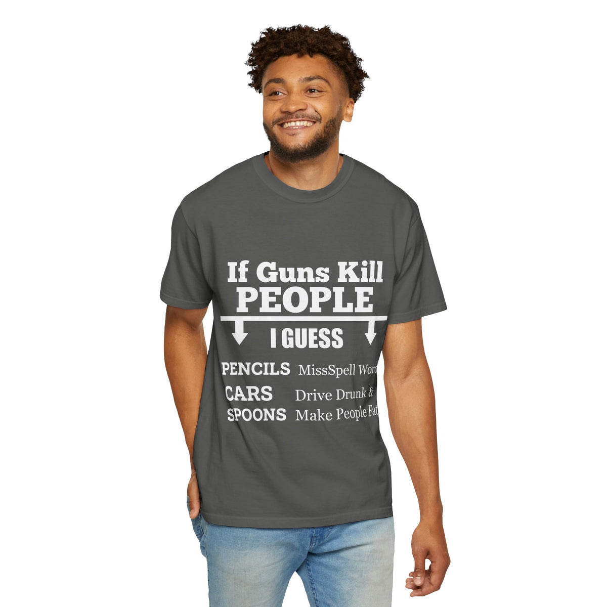 If Guns Kill People Funny Firearm Statement Comfort Colors Tee