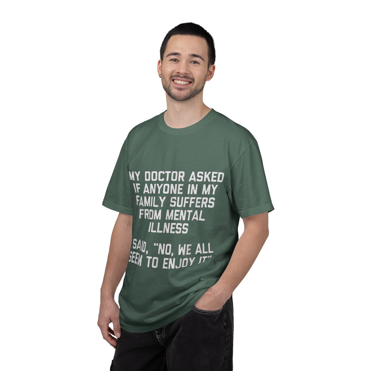 My Doctor Asked Mental Illness Humor Comfort Colors Tee