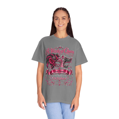 Personalized Wicked Queen October Birthday Comfort Colors Tee