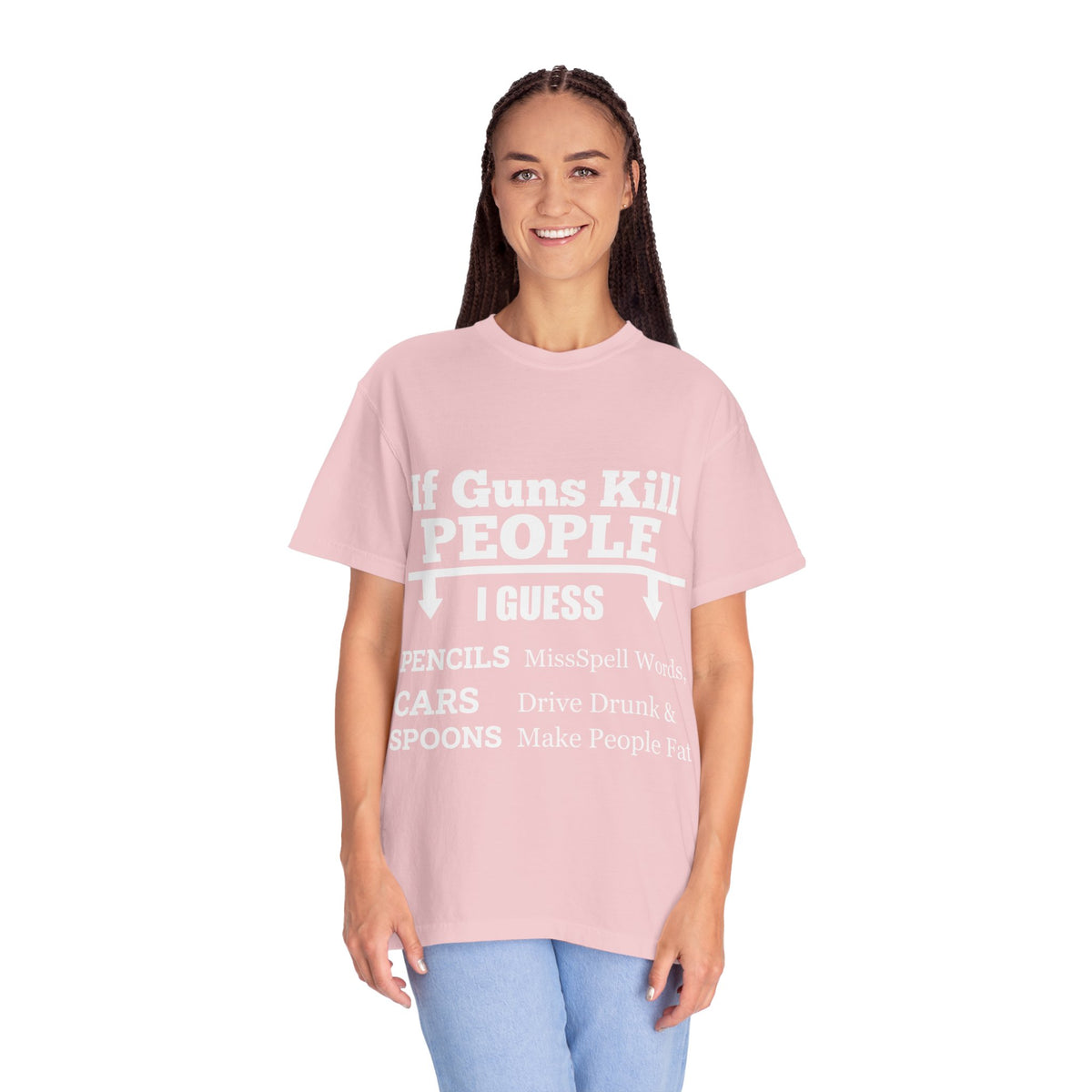 If Guns Kill People Funny Firearm Statement Comfort Colors Tee