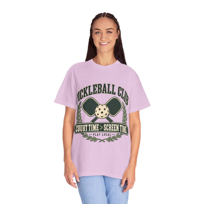 Pickleball Club Court Time Over Screen Time Comfort Colors Tee