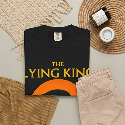 The Lying King Political Satire Comfort Colors T-Shirt