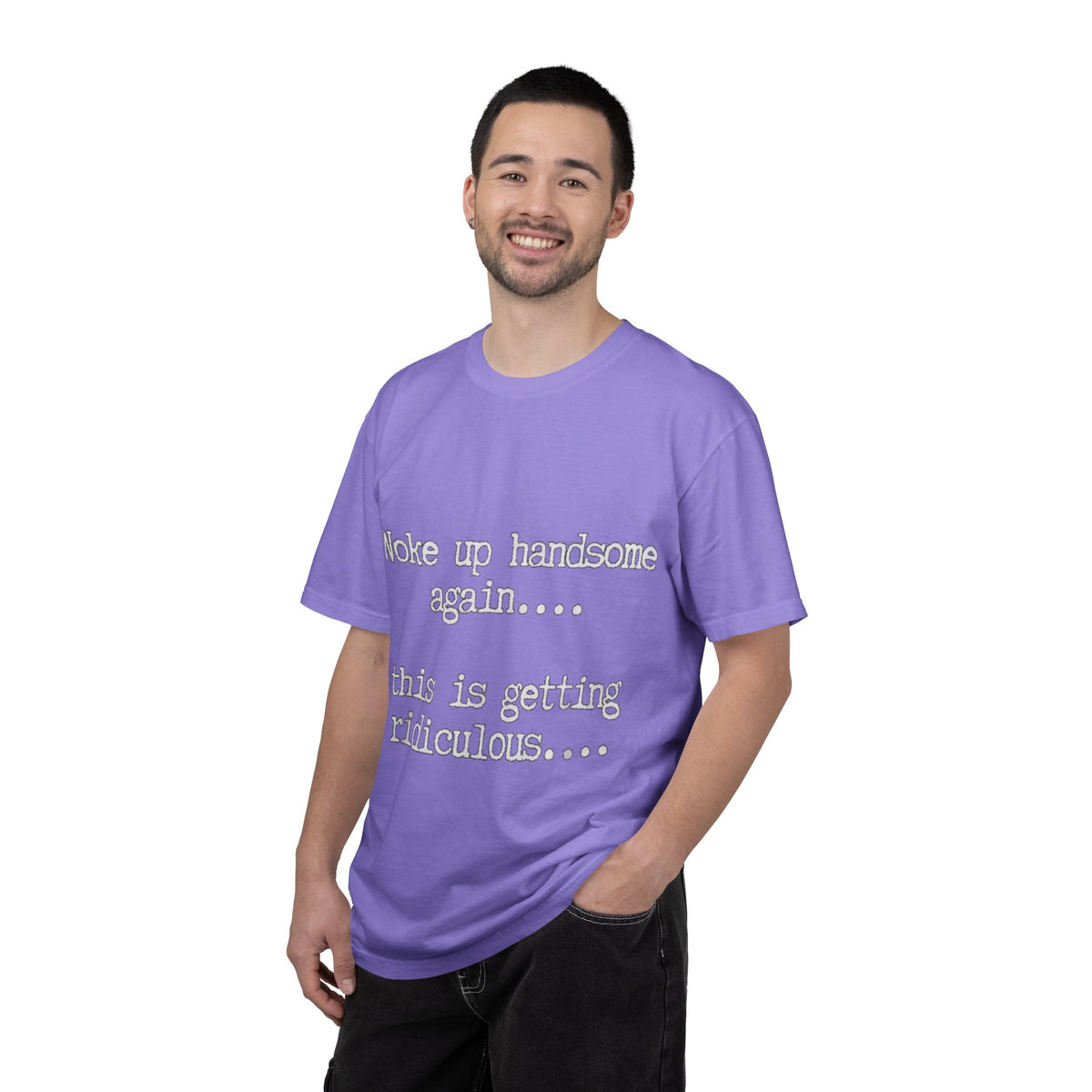 Woke Up Handsome Again Funny Comfort Colors T-Shirt