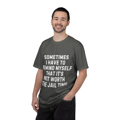 Not Worth the Jail Time Funny Comfort Colors T-Shirt
