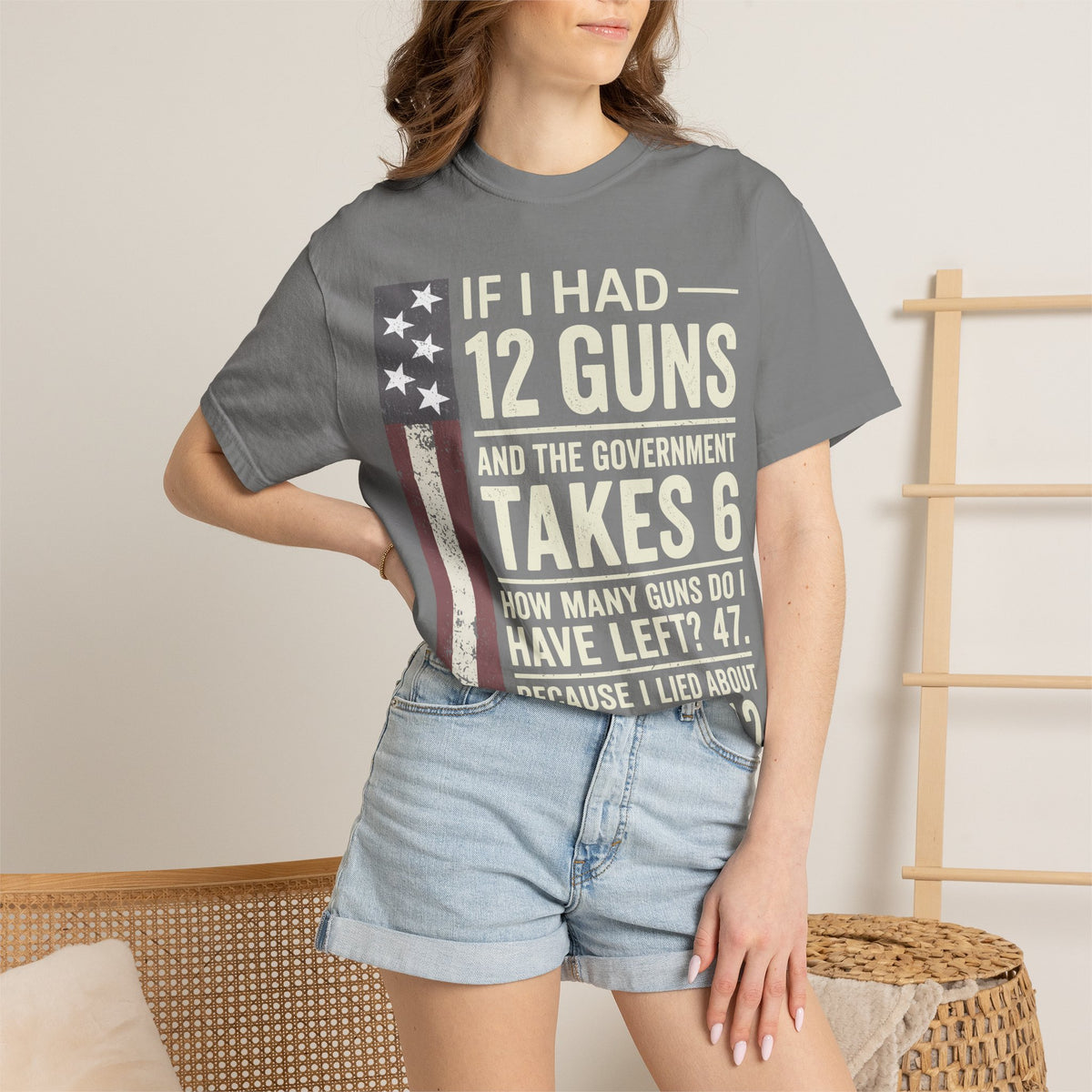 If I Had 12 Guns Funny Gun Math Comfort Colors T-Shirt