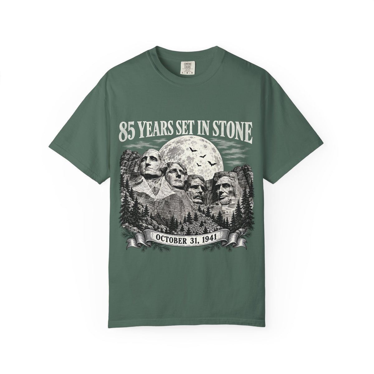 85 Years Set in Stone Mount Rushmore Comfort Colors Tee