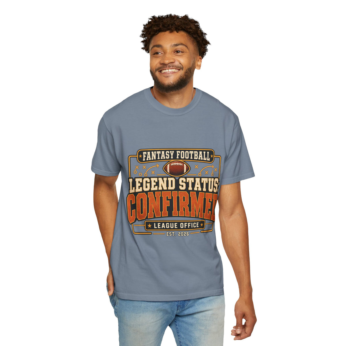 Fantasy Football Legend Status Confirmed Comfort Colors Tee