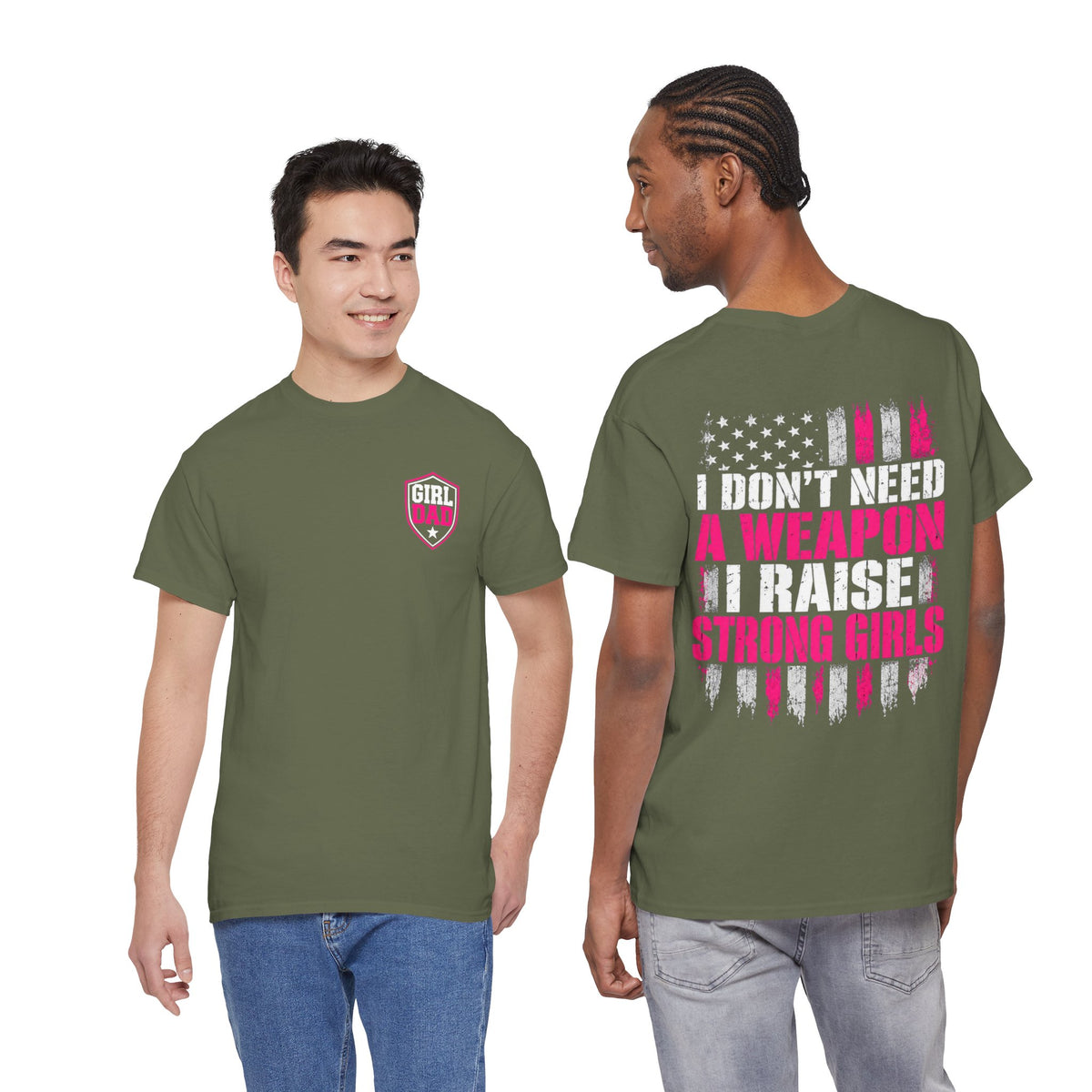 Girl Dad I Raise Strong Girls Graphic Tee