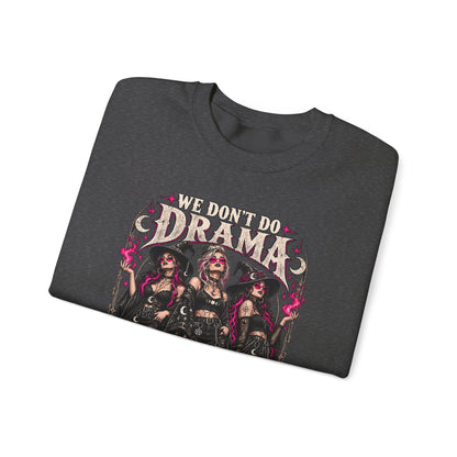 We Don't Do Drama We Do Spells Witch Gildan 18000 Sweatshirt