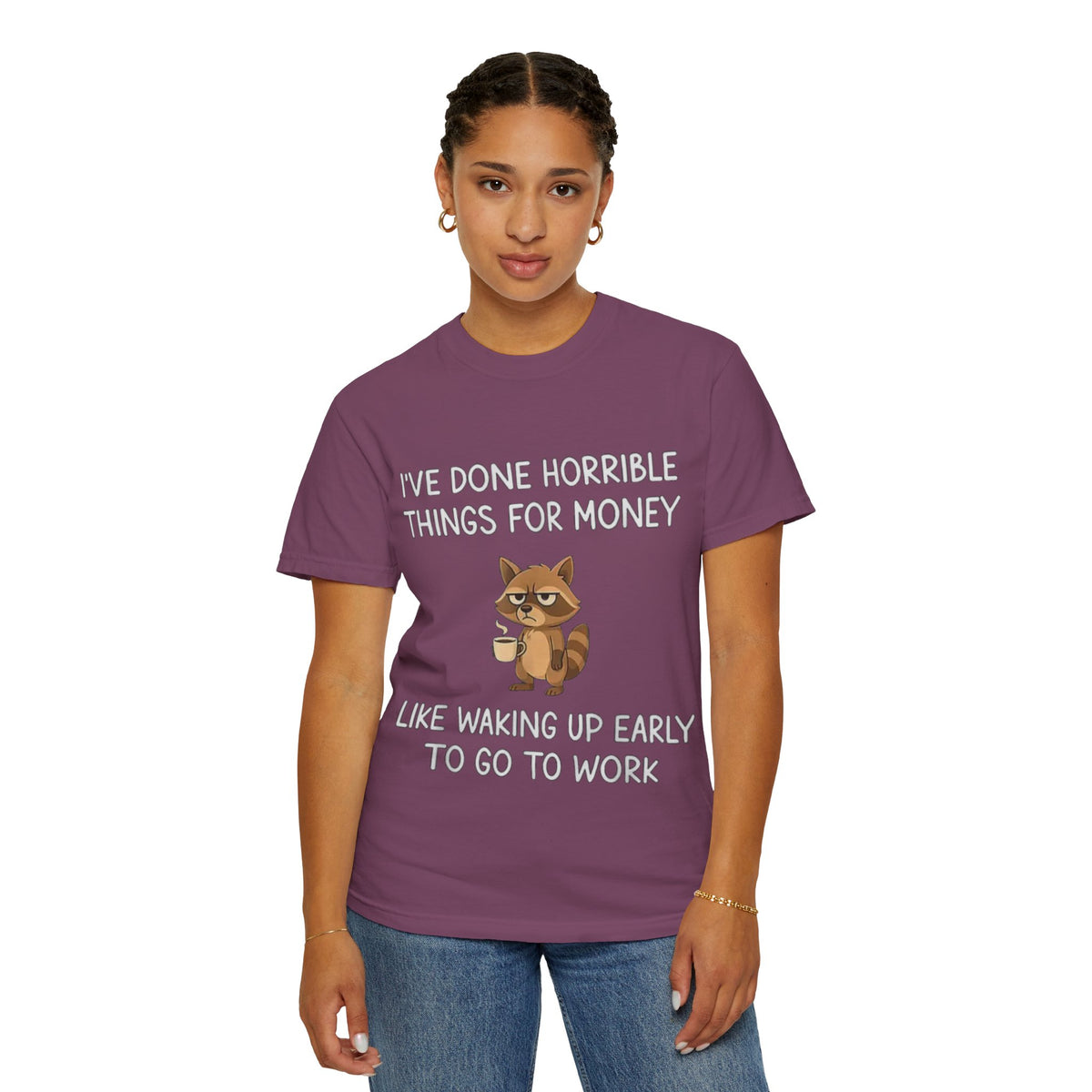I've Done Horrible Things for Money Funny Raccoon Tee