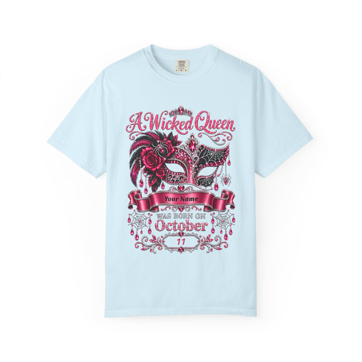 Personalized Wicked Queen October Birthday Comfort Colors Tee