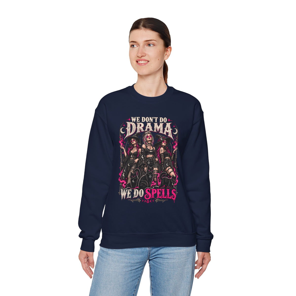 We Don't Do Drama We Do Spells Witch Gildan 18000 Sweatshirt