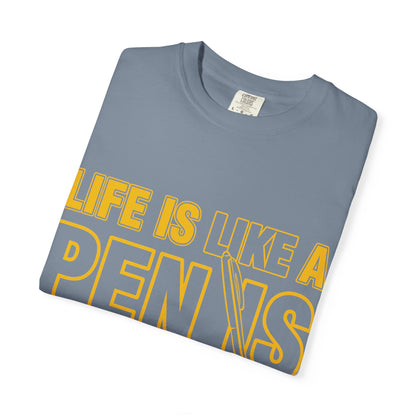 Life Is Like a Penis Adult Humor Comfort Colors T-Shirt