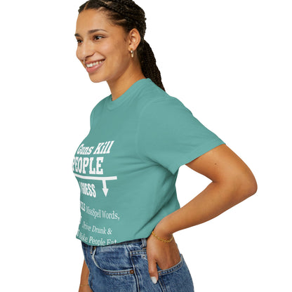 If Guns Kill People Funny Firearm Statement Comfort Colors Tee
