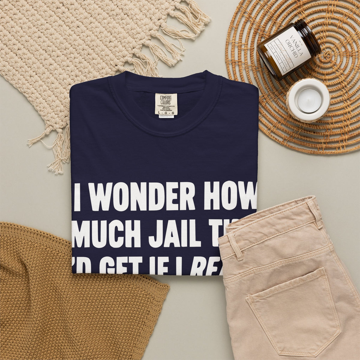 Do Unto Others Jail Time Humor Comfort Colors T-Shirt