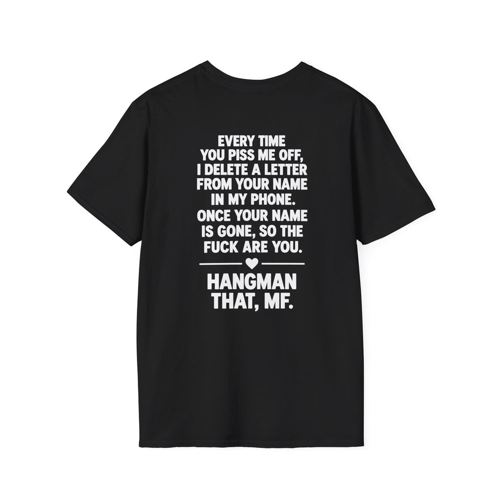 Hangman That Me Funny Shirt – Sarcastic Adult Humor Back Print Tee