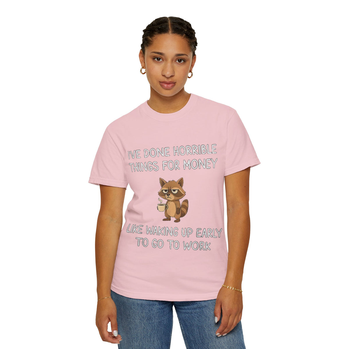 I've Done Horrible Things for Money Funny Raccoon Tee
