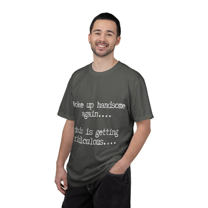 Woke Up Handsome Again Funny Comfort Colors T-Shirt