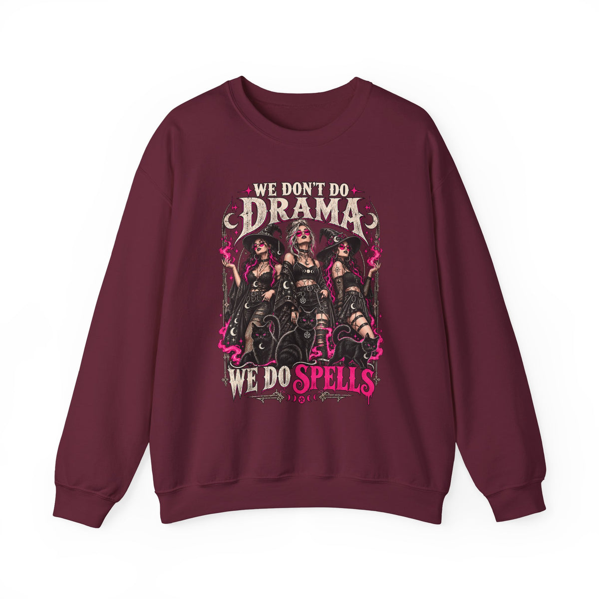 We Don't Do Drama We Do Spells Witch Gildan 18000 Sweatshirt