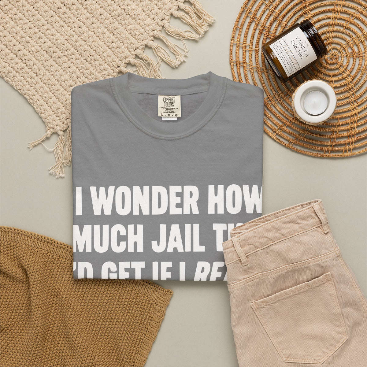 Do Unto Others Jail Time Humor Comfort Colors T-Shirt