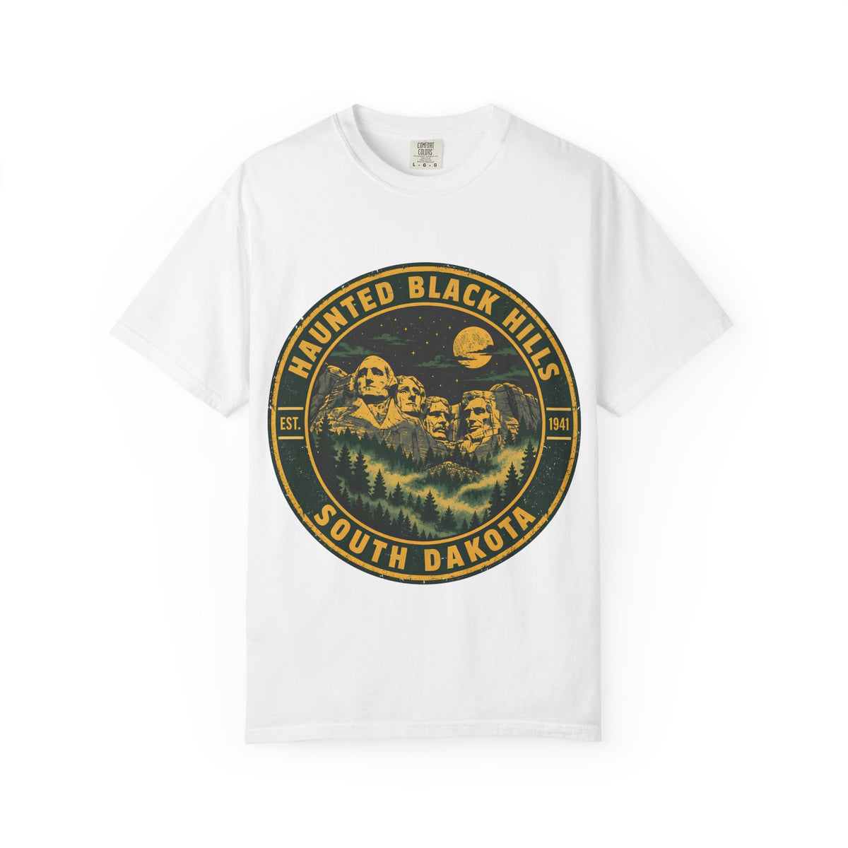 Haunted Black Hills South Dakota Comfort Colors T-Shirt