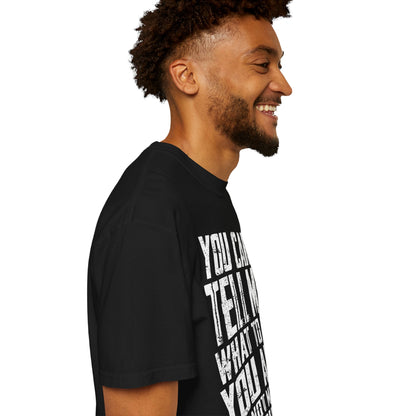 You Can't Tell Me What to Do Not My Daughter Comfort Colors Tee