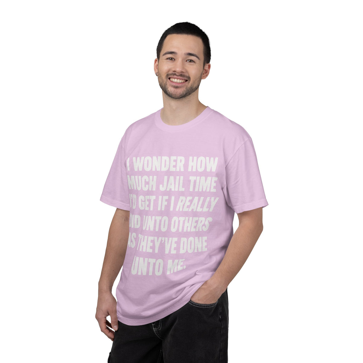 Do Unto Others Jail Time Humor Comfort Colors T-Shirt