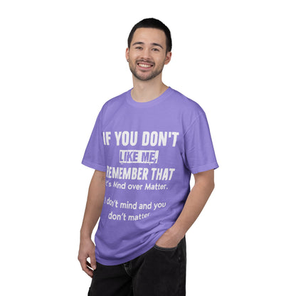 If You Don't Like Me Mind Over Matter Comfort Colors Tee