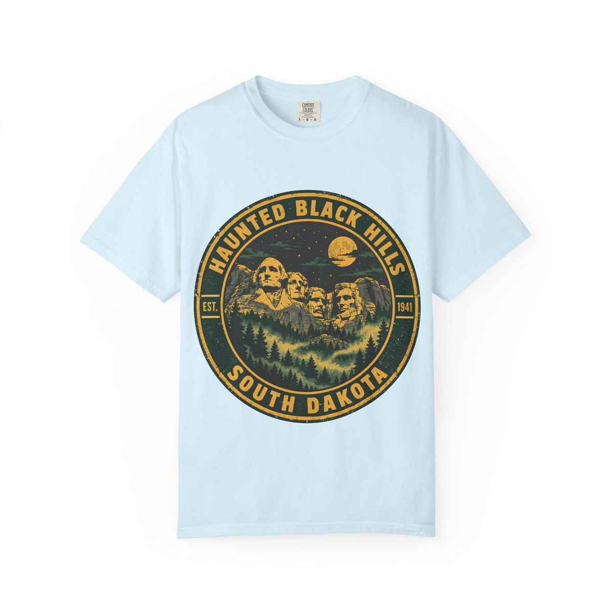 Haunted Black Hills South Dakota Comfort Colors T-Shirt